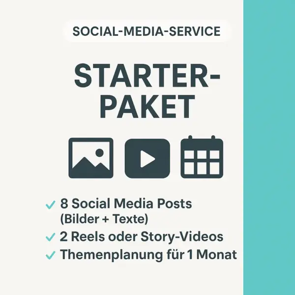 Starter-Paket – Social Media Content mit 8 Posts, 2 Reels und Themenplan