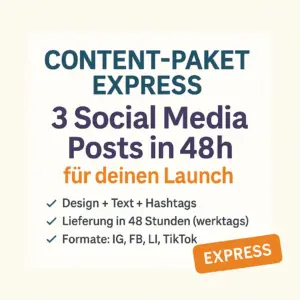 Content-Paket Express – 3 Social Media Beiträge in 48 Stunden für Launches & Aktionen