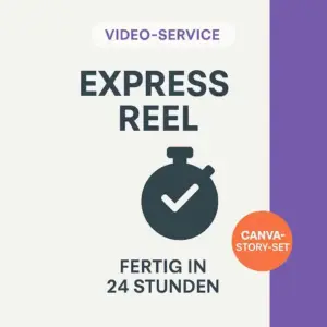 Express Reel mit Canva-Story-Set – Social Media Content in 24 Stunden
