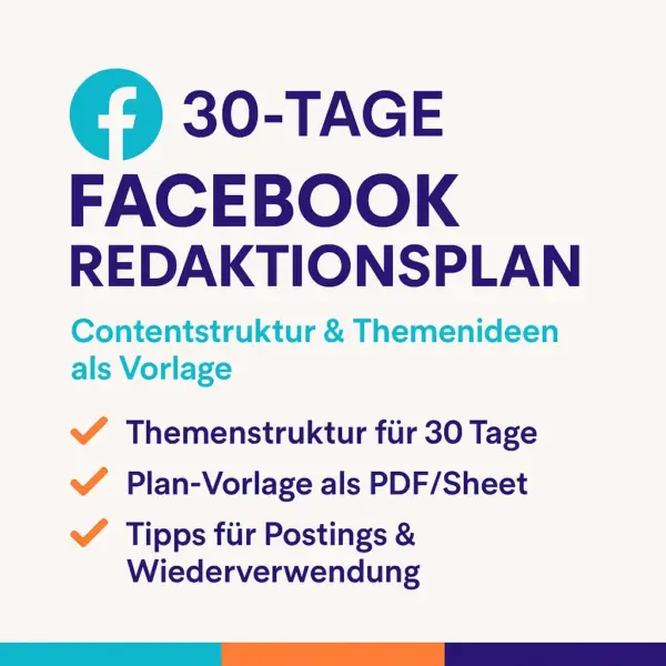 30-Tage Facebook Redaktionsplan – Contentideen & Postingplan als Vorlage