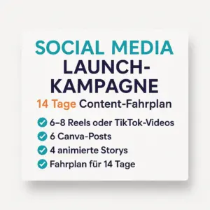 Social Media Launch-Kampagne – 14 Tage Fahrplan mit Reels, Posts & Stories