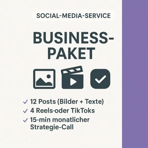 Business-Paket – 12 Social Media Beiträge, 4 Reels, Redaktionsplan und Strategie-Call