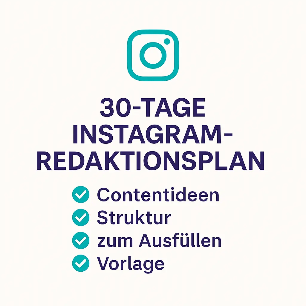 30-Tage Instagram Redaktionsplan – Contentideen & Postingstruktur zum Ausfüllen